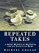 Repeated Takes: A Short History of Recording and Its Effects on Music
