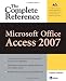 Microsoft Office Access 2007: The Complete Reference (Complete Reference Series)