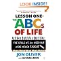 The ABCs of Life : Lesson One: The Skills We All Need but Were Never Taught