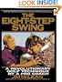 The Eight-Step Swing: A Revolutionary Golf Technique by a Pro Coach