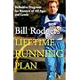 Bill Rodgers' Lifetime Running Plan: Definitive Programs for Runners of All Ages and Levels