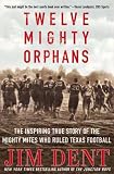 Twelve Mighty Orphans