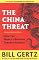 The China Threat: How the People's Republic Targets America