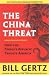 Book cover of The China Threat: How the People's Republic Targets America.