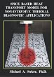 Spice Based Heat Transport Model for Non-Intrusive Thermal Diagnostic Applications