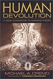 Human Devolution: A Vedic Alternative to Darwin's Theory