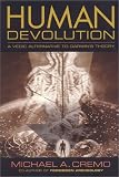 Human Devolution: a Vedic alternative to Darwin's theory