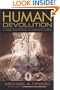 Human Devolution: A Vedic Alternative to Darwin's Theory