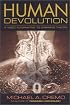 Human Devolution: a Vedic alternative to Darwin's theory