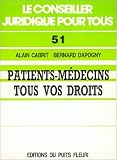 Revue Du Puits Fleuri  / Patients - Médecins : tous vos droits, numéro 51, 1ère édition
