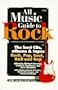 All Music Guide to Rock (Amg All Music Guide Series)
