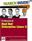 Professional Red HatEnterprise Linux3 (Wrox Professional Guides)