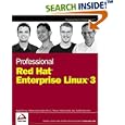 Professional Red HatEnterprise Linux3 (Wrox Professional Guides) by Kapil Sharma, Mohammed J. Kabir, Nathan Good, and Tony Steidler-Dennison