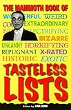 The mammoth book of tasteless lists