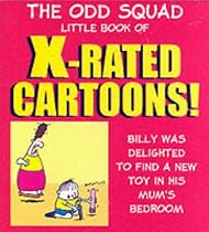 Little Book of X-rated Cartoons (Odd Squad's Little Book of...S.)