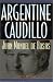 Argentine Caudillo: Juan Manuel de Rosas (Latin American Silhouettes)