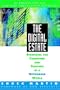 The Digital Estate : Strategies for Competing and Thriving in a Networked World