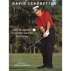 David Leadbetter: 100 Per Cent Golf
