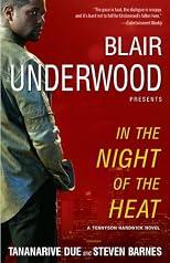 In the Night of the Heat: A Tennyson Hardwick Novel (Tennyson Hardwick Novels)