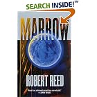 Marrow by Robert Reed