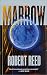 Marrow by Robert Reed ISBN 0812566572