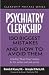 Psychiatry Clerkship: 150 Biggest Mistakes And How To Avoid Them (Clerkship Mistakes)