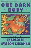 One Dark Body