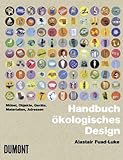 Handbuch �kologisches Design - Alastair Fuad-Luke