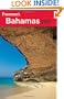 Frommer's Bahamas 2011 (Frommer's Complete Guides)