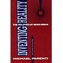Inventing Reality: The Politics of News Media