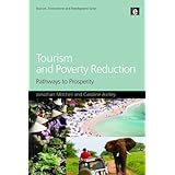 tourism and poverty reduction pathways to prosperity tourism environment and development