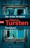 Der erste Verdacht / Feuertanz: Zwei Romane in einem Band
