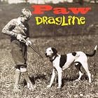 Dragline by  Paw 