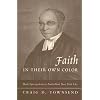 Faith in Their Own Color: Black Episcopalians in Antebellum New York City (Religion and American Culture)