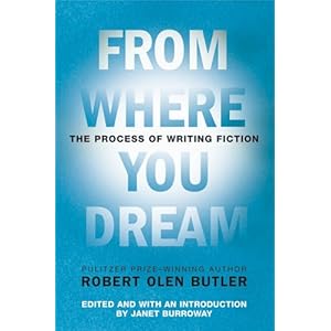 From Where You Dream - Robert Olen Butler 