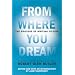 From Where You Dream: The Process of Writing Fiction