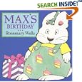 Max's Birthday (Wells, Rosemary. Max Board Books.) by  Rosemary Wells