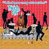 I Find You Very Attractive