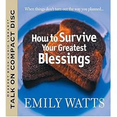 How to Survive Your Greatest Blessings (Deseret Book Audio Library)