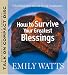 How to Survive Your Greatest Blessings (Deseret Book Audio Library)
