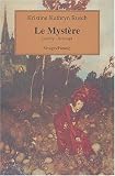 Les Fey, Tome 7 : Le Myst�re