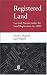 Books : Registered Land: Law and Practice Under the Land Registration Act 2002
