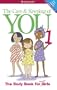 The Care and Keeping of You (Revised): The Body Book for Younger Girls