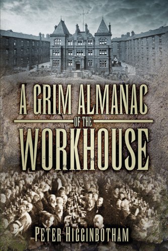 A Grim Almanac of the Workhouse (Grim Almanacs)