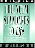 Bringing the Nctm Standards to Life: Exemplary Practices for Middle Schools