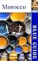 Blue Guide Morocco, Fourth Edition (Blue Guides)