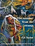 The Monster from the Swamp (Native Legends)