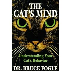 The Cat's Mind: Understanding Your Cat's Behavior