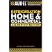 Audel Refrigeration Home and Commercial (Audel Technical Trades Series)