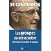 Les groupes de rencontres : Animation et conduite de groupes